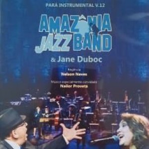 DVD - PARÁ INSTRUMENTAL V. 12 - AMAZÔNIA JAZZ BAND - 2017