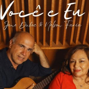CD DIGITAL "VOCÊ E EU " - CANÇÕES DE CARLOS LYRA - JANE DUBOC E NELSON FARIA